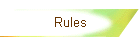 Rules